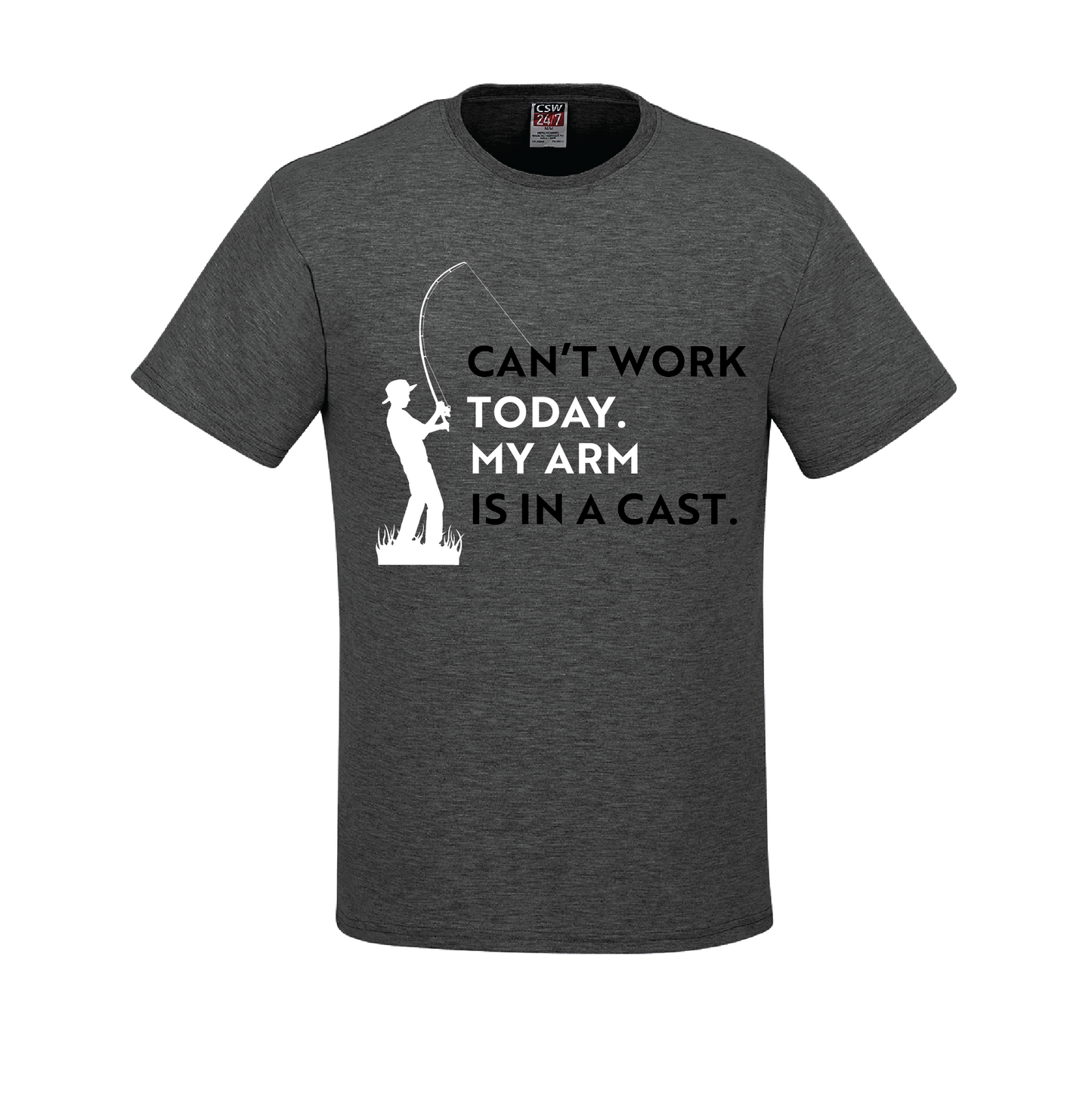 Can't Work Today Fishing T-Shirt