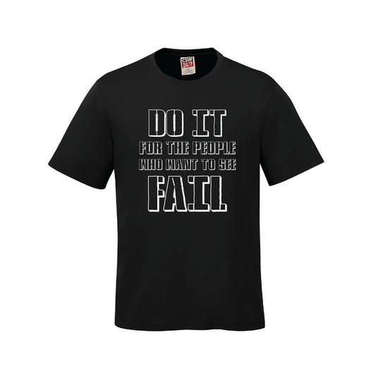 People want to see you fail T-Shirt